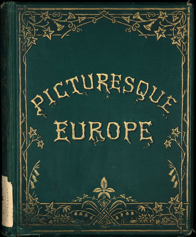 Picturesque Europe with illustrations on steel and wood by the most eminent artists. The British Isles